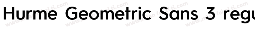 Hurme Geometric Sans 3 regular字体转换